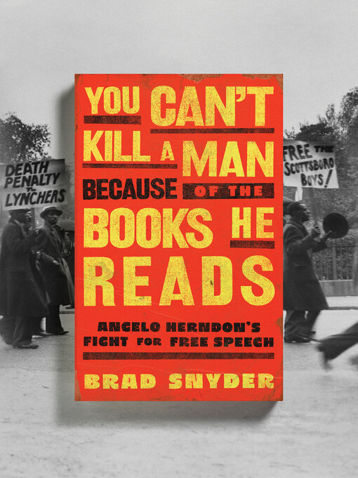 Title details for You Can't Kill a Man Because of the Books He Reads by Brad Snyder - Available